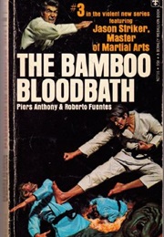 Bamboo Bloodbath (Piers Anthony and Roberto Fuentes)