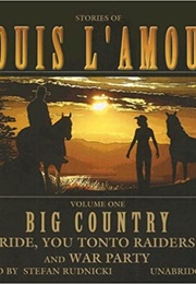 Big Country, Volume 1 (Louis L&#39;amour)