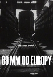 89Mm From Europe (1993)