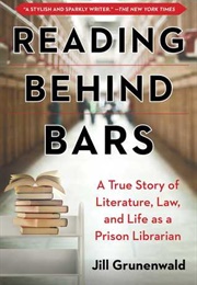 Reading Behind Bars (Grunenwald, Jill)