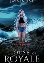 House of Royale (Jaymin Eve)