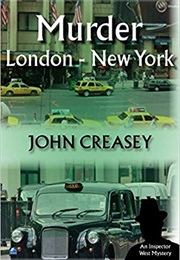 Murder, London-New York (John Creasy)