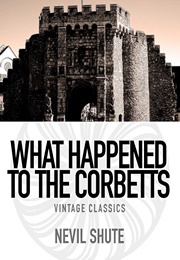 What Happened to the Corbetts (Nevil Shute)