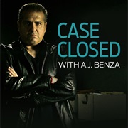 Case Closed With Aj Benza