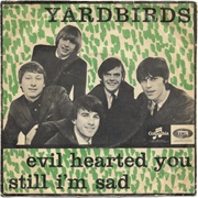The Yardbirds - Evil Hearted You