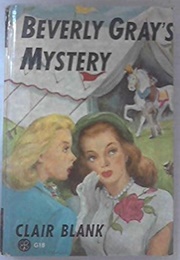 Beverly Gray&#39;s Mystery (Clair Blank)