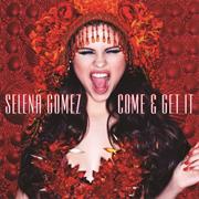 Selena Gomez Come and Get It