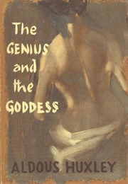 The Genius and the Goddess (Aldous Huxley)