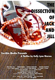 The Dissection of Jack &amp; Jill (2016)