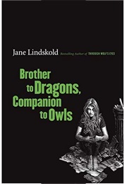 Brother to Dragons Companion to Owls (Linskold)