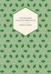 The Mother (Karel Čapek)