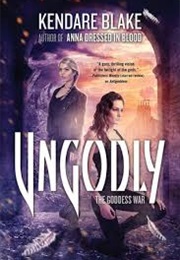 Ungodly (Kendare Blake)