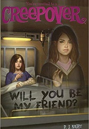 Will You Be My Friend? (P.J. Night)