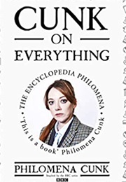 Cunk on Everything (Charlie Brooker at Al)