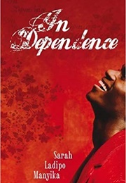 Dependence (Sarah Ladipo Manyika)