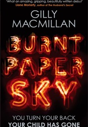 Burnt Paper Sky (Gilly MacMillan)