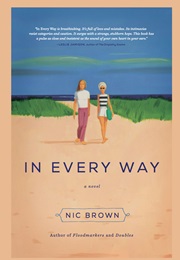 In Every Way (Nic Brown)