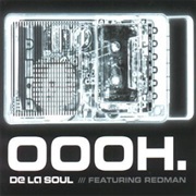 Oooh - De La Soul Ft. Redman