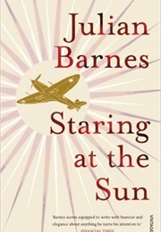 Staring at the Sun (Julian Barnes)