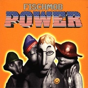 Fischmob - Power