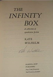 The Infinity Box (Kate Wilhelm)