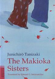 The Makioka Sisters - Junichiro Tanizaki