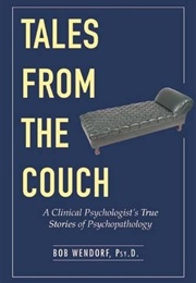 Tales From the Couch (Bob Wendorf)