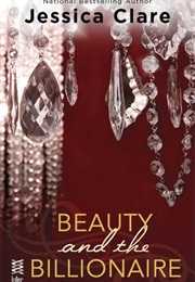 Beauty and the Billionaire (Jessica Clare)