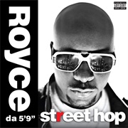 Royce Da 5&#39;9&quot; - Street Hop