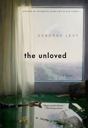 The Unloved (Deborah Levy)