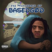 Lil B - The Hunchback of Based God