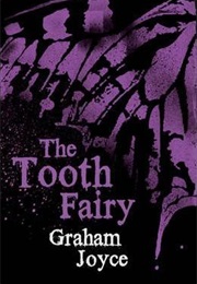 The Tooth Fairy (Graham Joyce)