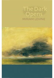 The Dark Opens (Miriam Levine)