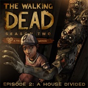 The Walking Dead: Season Two - Episode 2: A House Divided