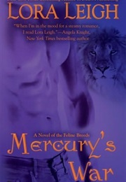 Mercury&#39;s War (Lora Leigh)