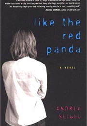 Like the Red Panda (Andrea Seigel)