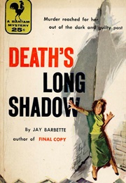 Death&#39;s Long Shadow (Jay Barbette)