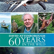 Attenborough: 60 Years in the Wild