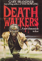 Death Walkers (Gary Brandner)