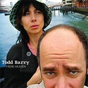 From Heaven - Todd Barry