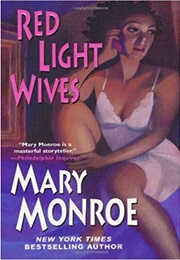 Red Light Wives (Mary Monroe)