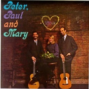 Peter, Paul &amp; Mary