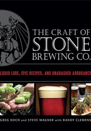 The Craft of Stone Brewing (Koch, Wagner, Clemens)