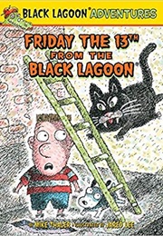 Friday the 13th From the Black Lagoon (Mark Thaler)