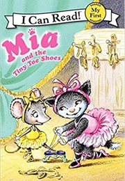 Mia and the Tiny Toe Shoe (Robin Farley)