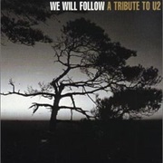 We Will Follow: A Tribute to U2