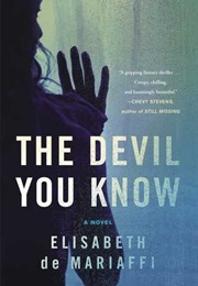 The Devil You Know (Elisabeth De Mariaffi)