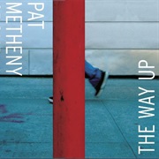 Pat Metheny - The Way Up