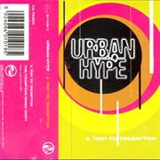 Trip to Trumpton - Urban Hype