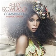 Kelly Rowland - Commander (Ft David Guetta)